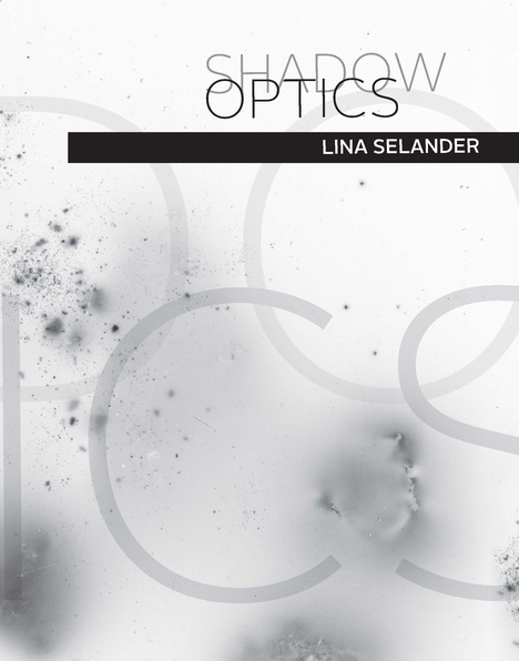 Lina Selander: Shadow Optics