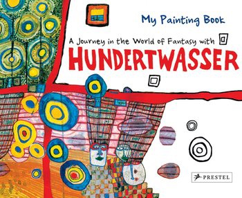 A Journey in the World of Fantasy with Hundertwasser