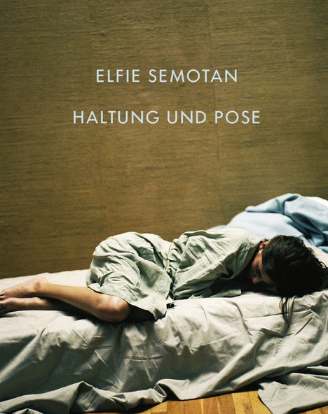 Elfie Semotan "Haltung und Pose"