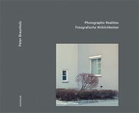 P. Braunholz "Fotografische Wirklichkeiten"